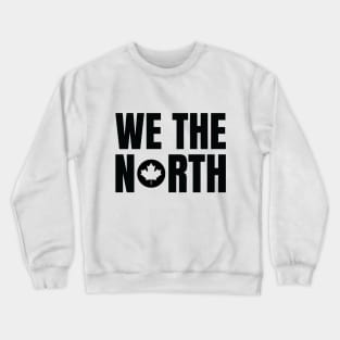 Image: We the north (oh canada) (black) Crewneck Sweatshirt